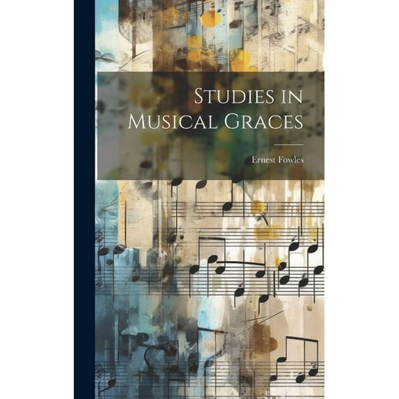 Studies in Musical Graces (Hardcover)