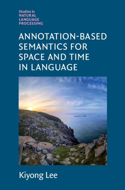 Studies in Natural Language Processing Annotation-Based Semantics for ...