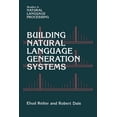 thumbnail image 1 of Studies in Natural Language Processing Building Natural Language Generation Systems, (Hardcover), 1 of 1