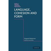 Studies in Natural Language Processing Language, Cohesion and Form, Paperback