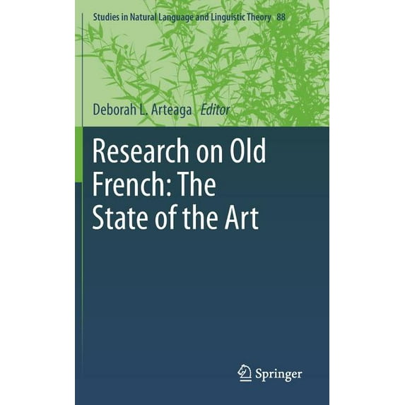 Studies in Natural Language and Linguist Research on Old French: The State of the Art, Book 88, (Hardcover)