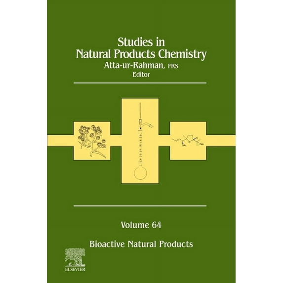 Studies in Natural Products Chemistry Studies in Natural Products Chemistry: Bioactive Natural Products Volume 64, Book 64, (Hardcover)