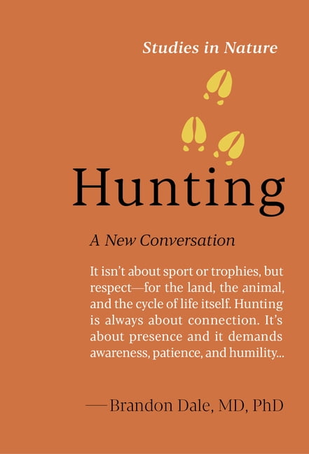 Studies in Nature Hunting: A New Conversation, (Hardcover)
