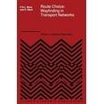 thumbnail image 1 of Studies in Operational Regional Science Route Choice: Wayfinding in Transport Networks: Wayfinding in Transport Networks, Book 9, (Paperback), 1 of 1