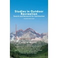 thumbnail image 1 of Studies in Outdoor Recreation: Search and Research for Satisfaction, (Paperback), 1 of 1