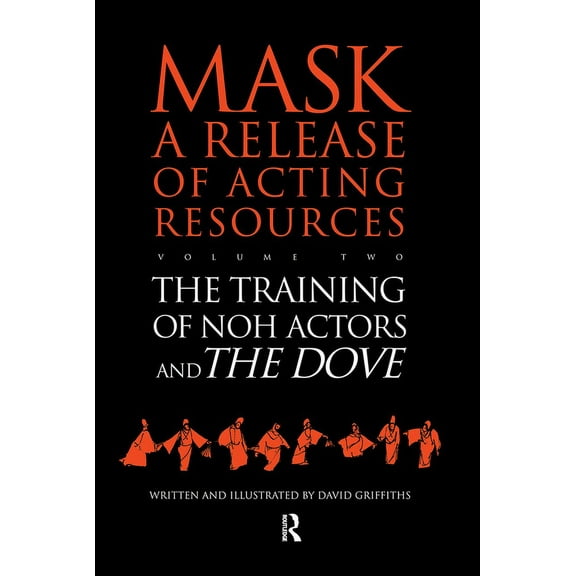 Studies in Pedagogy, Andragogy, and Gero The Training of Noh Actors and the Dove, Book 2, (Hardcover)