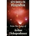 thumbnail image 1 of Studies in Pessimism: Essays on Suffering and Desire, (Hardcover), 1 of 1