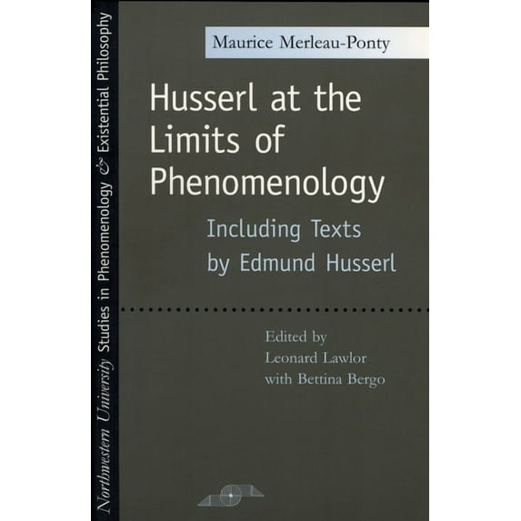 Studies in Phenomenology and Existential Philosophy: Husserl at the Limits of Phenomenology (Paperback)