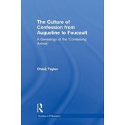 Studies in Philosophy The Culture of Confession from Augustine to Foucault, Paperback