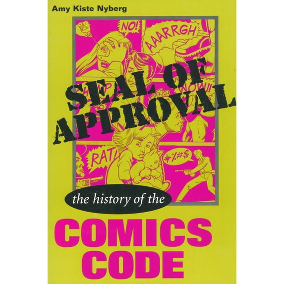 Studies in Popular Culture (Paperback) Seal of Approval: The History of the Comics Code, (Paperback)