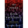 thumbnail image 1 of Studies in Postwar American Political De The Power of Black Excellence: Hbcus and the Fight for American Democracy, (Hardcover), 1 of 1