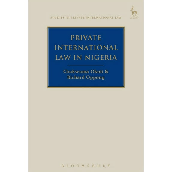 Studies in Private International Law Private International Law in Nigeria, (Hardcover)