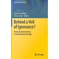 thumbnail image 1 of Studies in Public Choice Behind a Veil of Ignorance?: Power and Uncertainty in Constitutional Design, Book 32, (Hardcover), 1 of 1