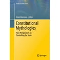 thumbnail image 1 of Studies in Public Choice Constitutional Mythologies: New Perspectives on Controlling the State, Book 23, (Paperback), 1 of 1