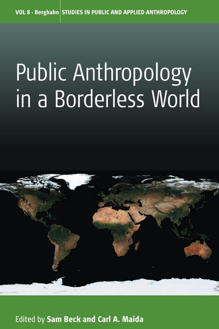 Studies in Public and Applied Anthropolo Public Anthropology in a ...