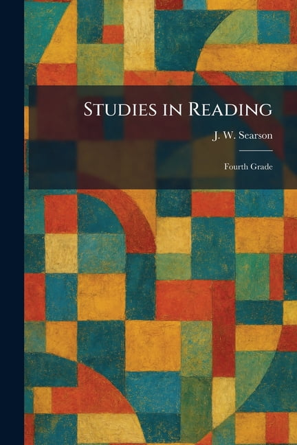 Studies in Reading: Fourth Grade, (Paperback)
