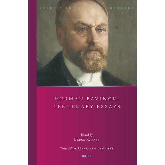 Studies in Reformed Theology Herman Bavinck: Centenary Essays, Book 49, (Paperback)