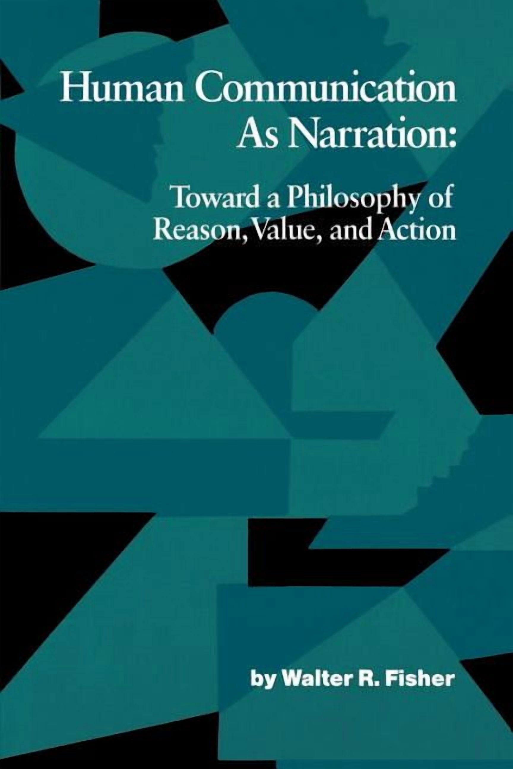 Studies in Rhetoric & Communication Human Communication as Narration ...