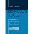 thumbnail image 1 of Studies in Rhetoric & Communication: Vernacular Voices : The Rhetoric of Publics and Public Spheres (Paperback), 1 of 1