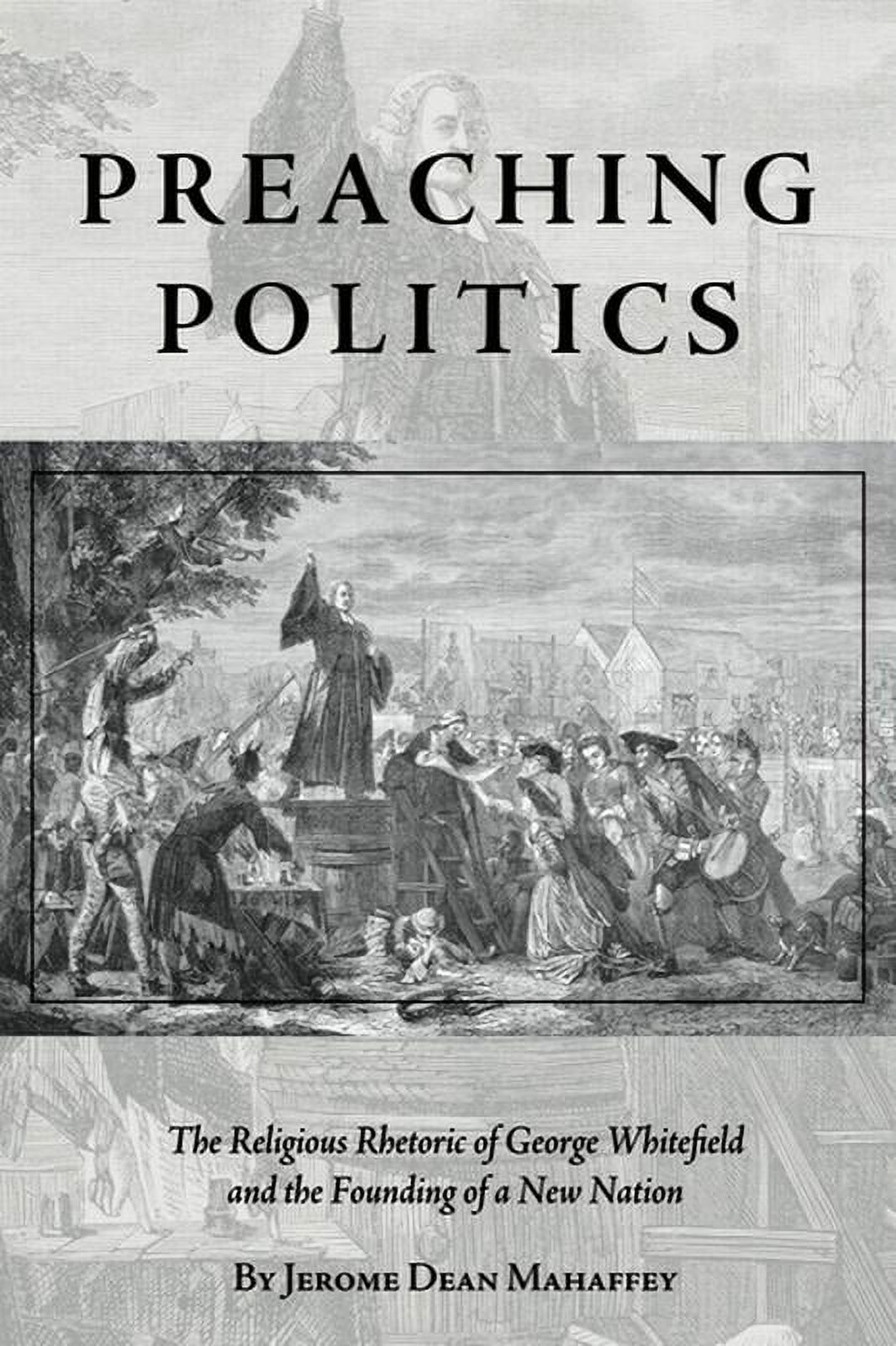 Religious Rhetoric Studies in Rhetoric & Religion Preaching Politics: The Religious ...
