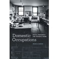 thumbnail image 1 of Studies in Rhetorics and Feminisms: Domestic Occupations : Spatial Rhetorics and Women’s Work (Paperback), 1 of 2