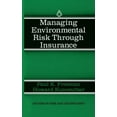 thumbnail image 1 of Studies in Risk and Uncertainty Managing Environmental Risk Through Insurance, Book 9, (Hardcover), 1 of 1