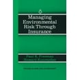 thumbnail image 1 of Studies in Risk and Uncertainty Managing Environmental Risk Through Insurance, Book 9, (Paperback), 1 of 1