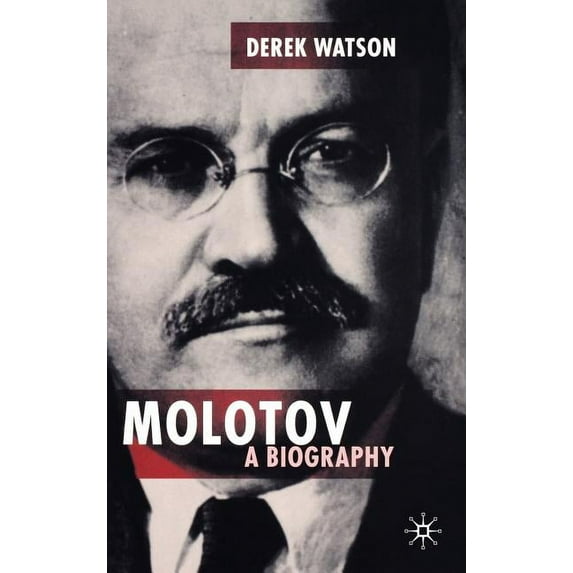Studies in Russian and East European His Molotov: A Biography, (Hardcover)