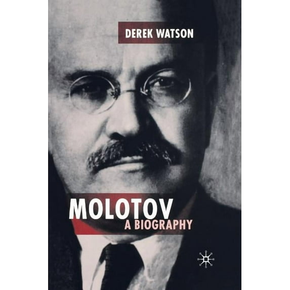 Studies in Russian and East European His Molotov: A Biography, (Paperback)