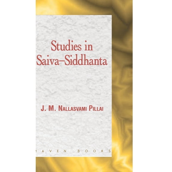 Studies in Saiva-Siddhanta, (Hardcover)