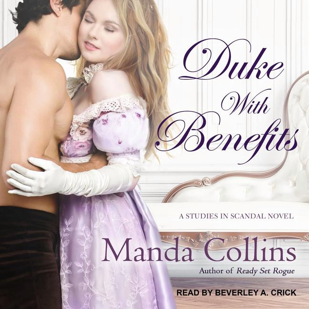 Studies in Scandal: Duke with Benefits (Audiobook)