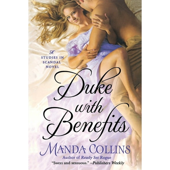 Studies in Scandal: Duke with Benefits (Series #2) (Paperback)