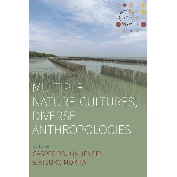 Studies in Social Analysis Multiple Nature-Cultures, Diverse Anthropologies, Book 9, (Paperback)