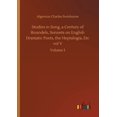 thumbnail image 1 of Studies in Song, a Century of Roundels, Sonnets on English Dramatic Poets, the Heptalogia, Etc vol V : Volume 5 (Paperback), 1 of 1