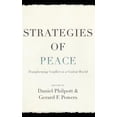 thumbnail image 1 of Studies in Strategic Peacebuilding Strategies of Peace: Transforming Conflict in a Violent World, (Hardcover), 1 of 1