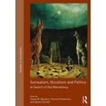 thumbnail image 1 of Studies in Surrealism: Surrealism, Occultism and Politics: In Search of the Marvellous (Hardcover), 1 of 1