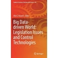 thumbnail image 1 of Studies in Systems, Decision and Control Big Data-Driven World: Legislation Issues and Control Technologies, Book 181, (Hardcover), 1 of 1