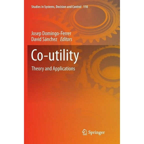 Studies in Systems, Decision and Control Co-Utility: Theory and Applications, Book 110, (Paperback)