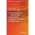 thumbnail image 1 of Studies in Systems, Decision and Control Energy Management--Collective and Computational Intelligence with Theory and Applications, Book 149, (Hardcover), 1 of 1