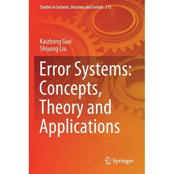Studies in Systems, Decision and Control Error Systems: Concepts, Theory and Applications, Book 275, (Paperback)