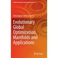 thumbnail image 1 of Studies in Systems, Decision and Control Evolutionary Global Optimization, Manifolds and Applications, Book 43, (Hardcover), 1 of 1