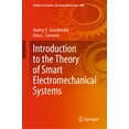 thumbnail image 1 of Studies in Systems, Decision and Control Introduction to the Theory of Smart Electromechanical Systems, Book 486, (Hardcover), 1 of 1