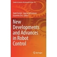 thumbnail image 1 of Studies in Systems, Decision and Control New Developments and Advances in Robot Control, Book 175, (Hardcover), 1 of 1
