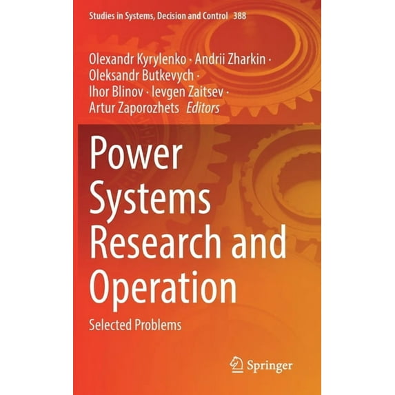 Studies in Systems, Decision and Control Power Systems Research and Operation: Selected Problems, Book 388, (Hardcover)