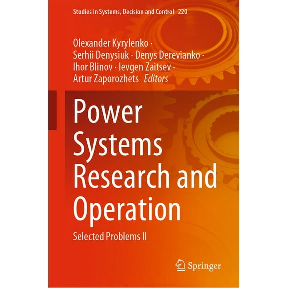 Studies in Systems, Decision and Control Power Systems Research and Operation: Selected Problems II, Book 220, (Hardcover)
