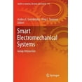 thumbnail image 1 of Studies in Systems, Decision and Control Smart Electromechanical Systems: Group Interaction, Book 174, (Paperback), 1 of 1