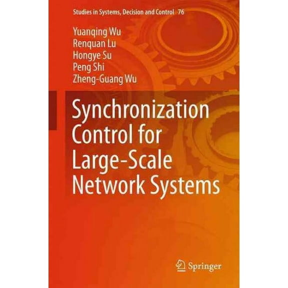 Studies in Systems, Decision and Control Synchronization Control for Large-Scale Network Systems, Book 76, (Hardcover)