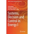 thumbnail image 1 of Studies in Systems, Decision and Control Systems, Decision and Control in Energy I, Book 298, (Hardcover), 1 of 1