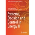 thumbnail image 1 of Studies in Systems, Decision and Control Systems, Decision and Control in Energy II, Book 346, (Paperback), 1 of 1