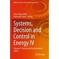 thumbnail image 1 of Studies in Systems, Decision and Control Systems, Decision and Control in Energy IV: Volume IІ. Nuclear and Environmental Safety, Book 456, (Paperback), 1 of 1